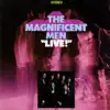 The Magnificent Men - Magnificent Men Live